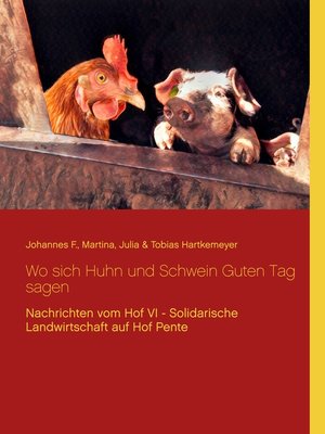 cover image of Wo sich Huhn und Schwein Guten Tag sagen